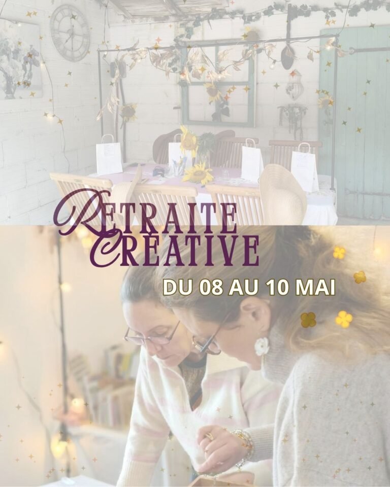 retraite créative, ateliers créatifs, séjour bien être, séjour créatif