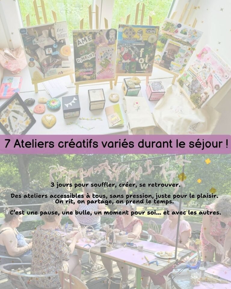 retraite créative, ateliers créatifs, séjour bien être, séjour créatif